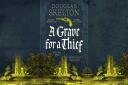 A Grave For a Thief by Douglas Skelton