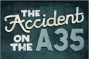 The Accident On The A35