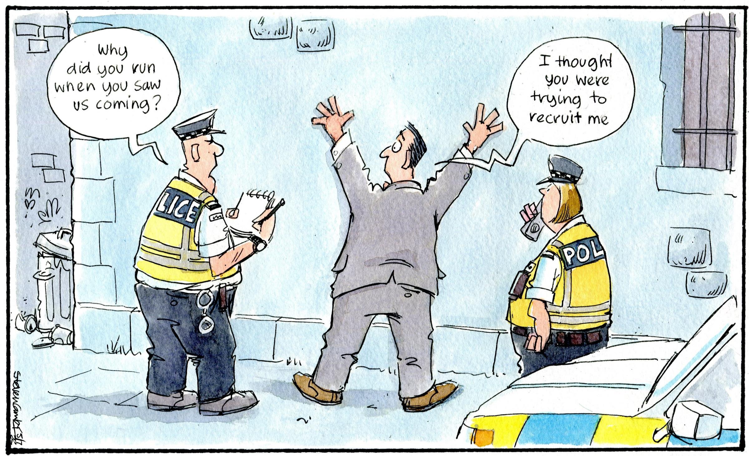 Our cartoonist Steven Camley’s take on police recruitment