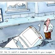 Our cartoonist Steven Camley's take on council budgets